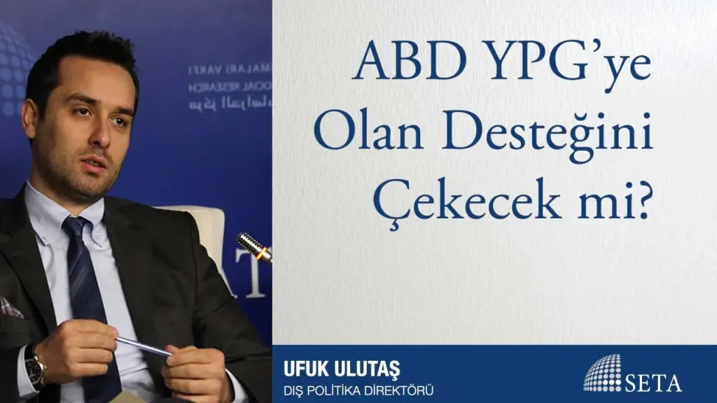 ABD YPG’ye Olan Desteğini Çekecek mi?