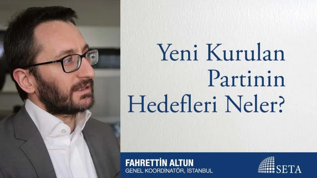 Yeni Kurulan Partinin Hedefleri Neler?