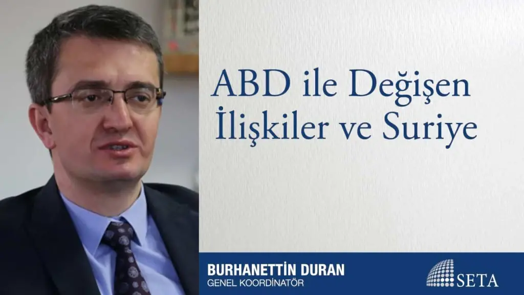 ABD ile Değişen İlişkiler ve Suriye
