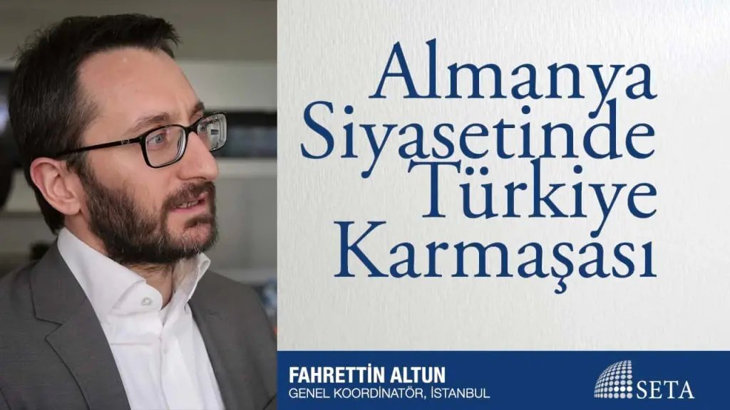 Almanya Siyasetinde Türkiye Karmaşası