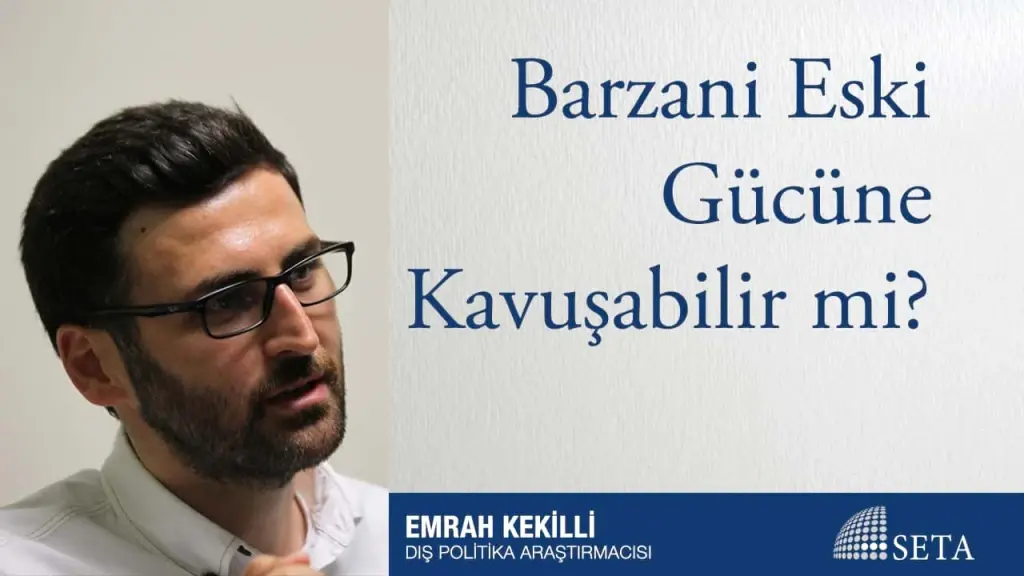 Barzani Eski Gücüne Kavuşabilir mi?