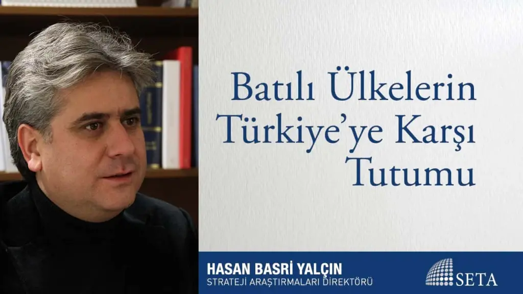 Batılı Ülkelerin Türkiye’ye Karşı Tutumu