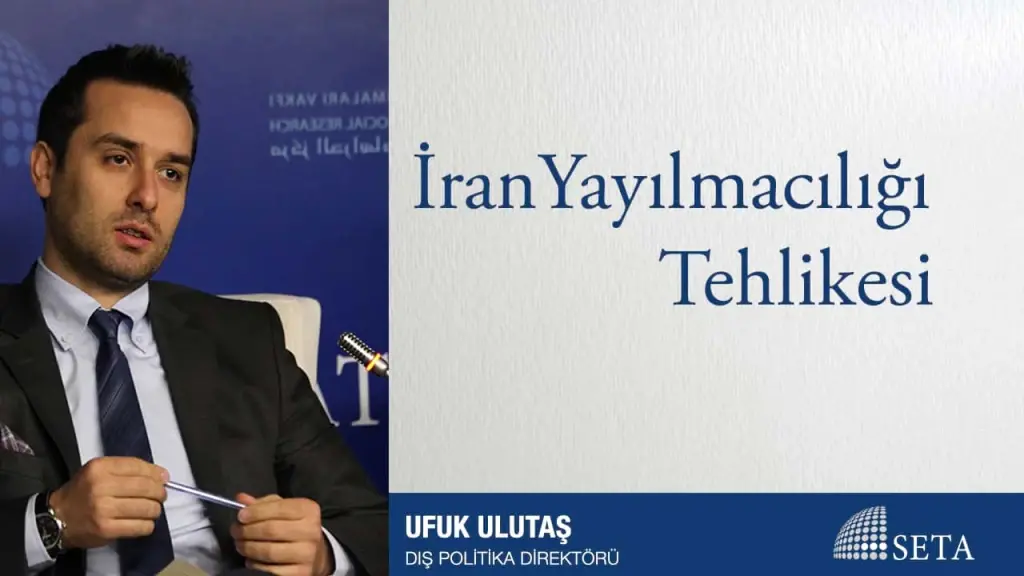 İran Yayılmacılığı Tehlikesi