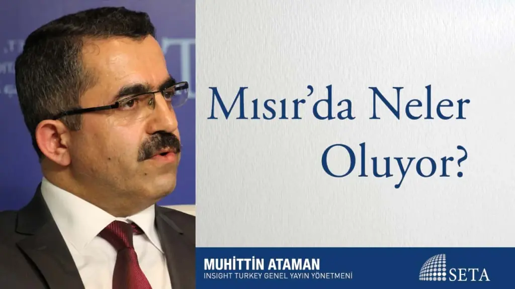 Mısır’da Neler Oluyor?