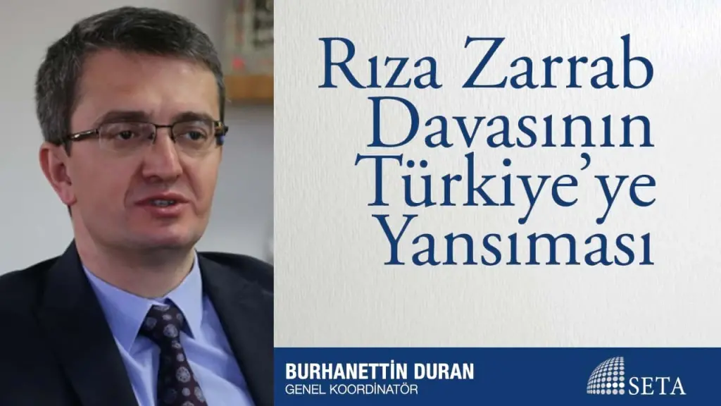 Rıza Zarrab Davasının Türkiye’ye Yansıması