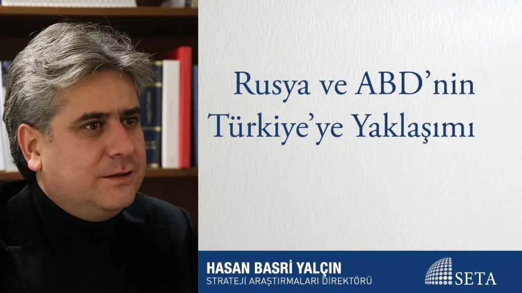 Rusya ve ABD’nin Türkiye’ye Yaklaşımı