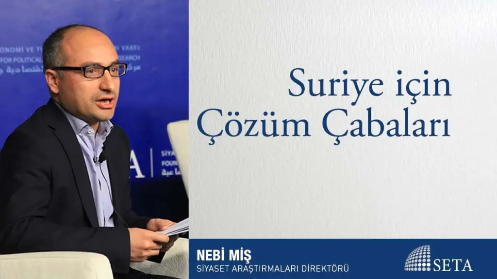Suriye için Çözüm Çabaları