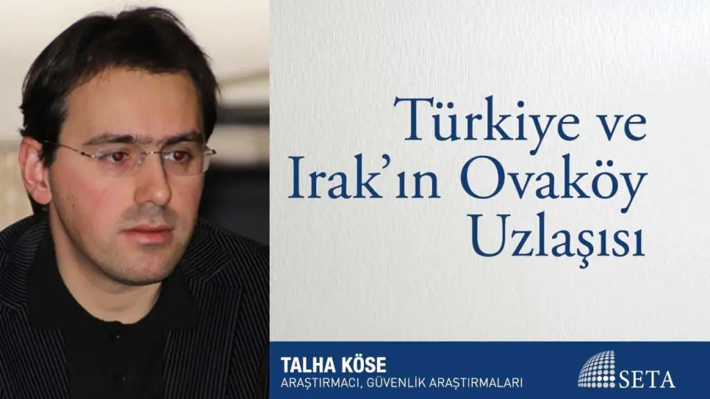 Türkiye ve Irak’ın Ovaköy Uzlaşısı