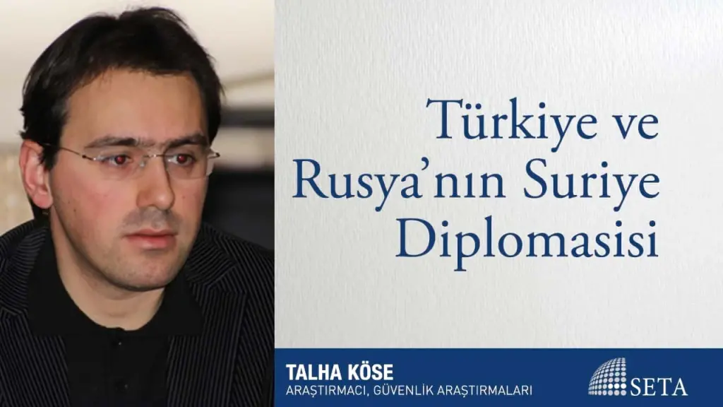 Türkiye ve Rusya’nın Suriye Diplomasisi