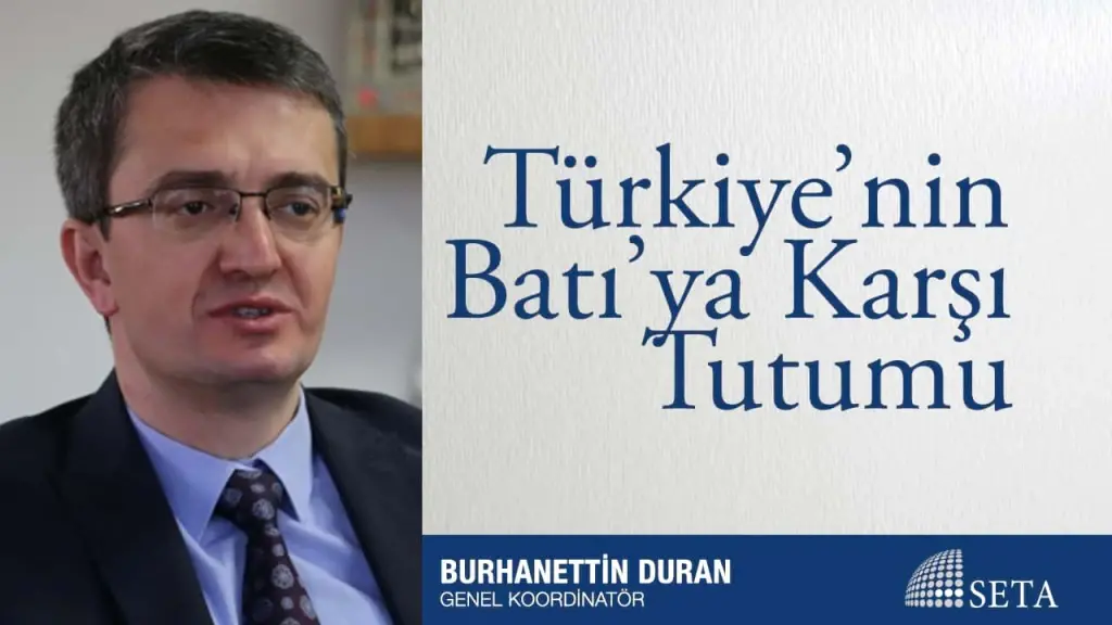 Türkiye’nin Batı’ya Karşı Tutumu