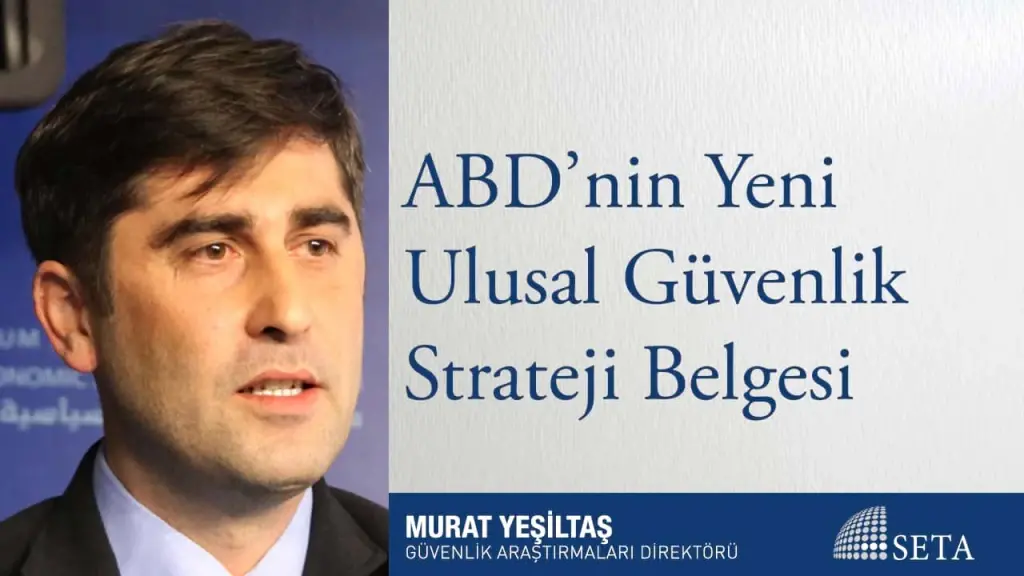 ABD’nin Yeni Ulusal Güvenlik Strateji Belgesi