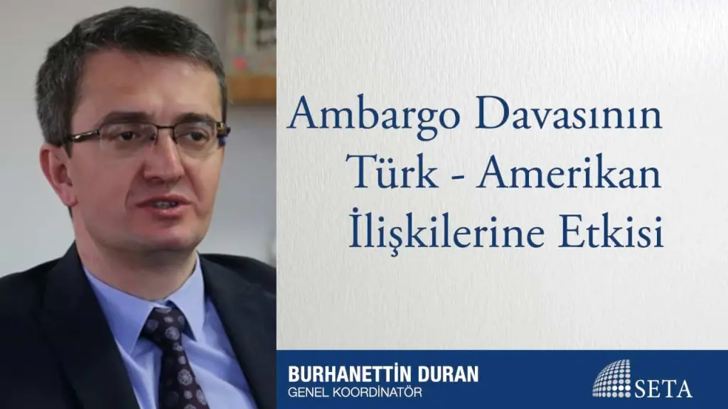 Ambargo Davasının Türk-Amerikan İlişkilerine Etkisi