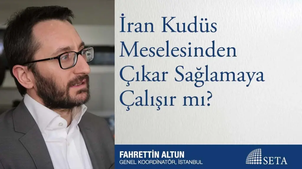 İran Kudüs Meselesinden Çıkar Sağlamaya Çalışır mı?