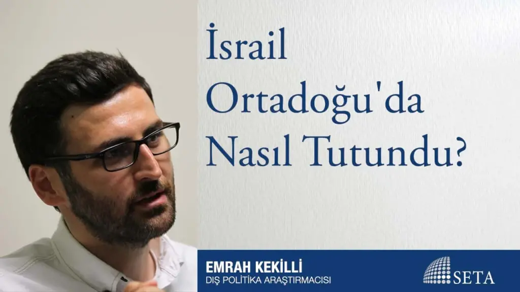 İsrail Ortadoğu’da Nasıl Tutundu?