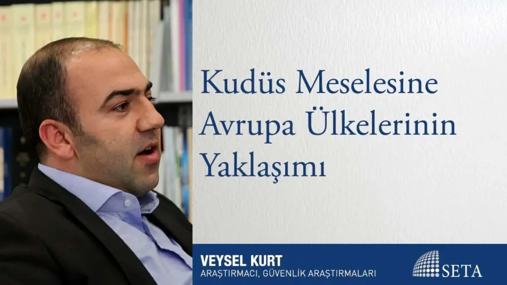Kudüs Meselesine Avrupa Ülkelerinin Yaklaşımı