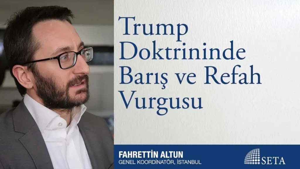 Trump Doktrininde Barış ve Refah Vurgusu