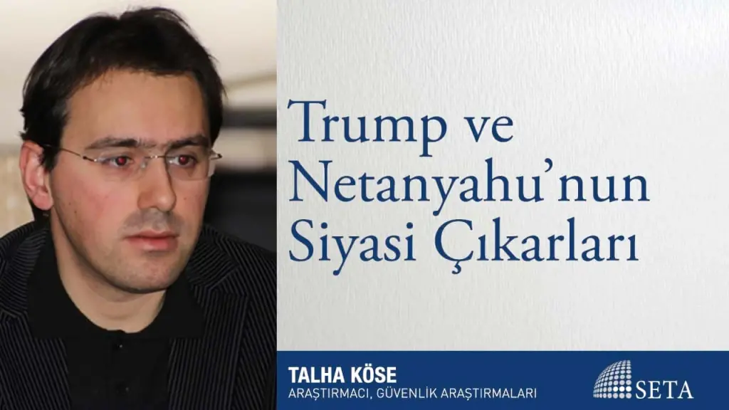 Trump ve Netanyahu’nun Siyasi Çıkarları