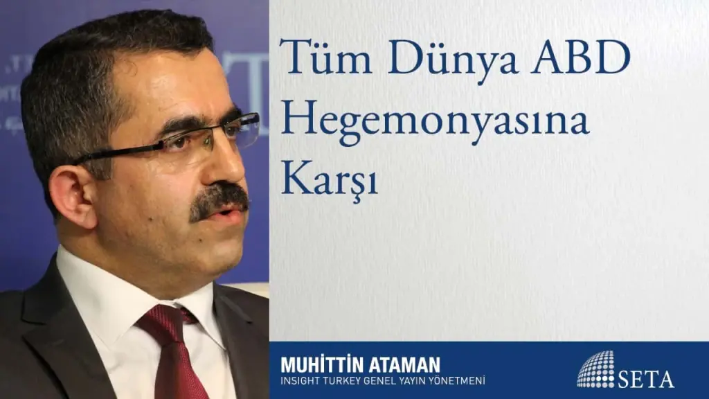 Tüm Dünya ABD Hegemonyasına Karşı