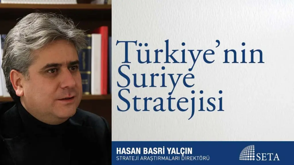 Türkiye’nin Suriye Stratejisi