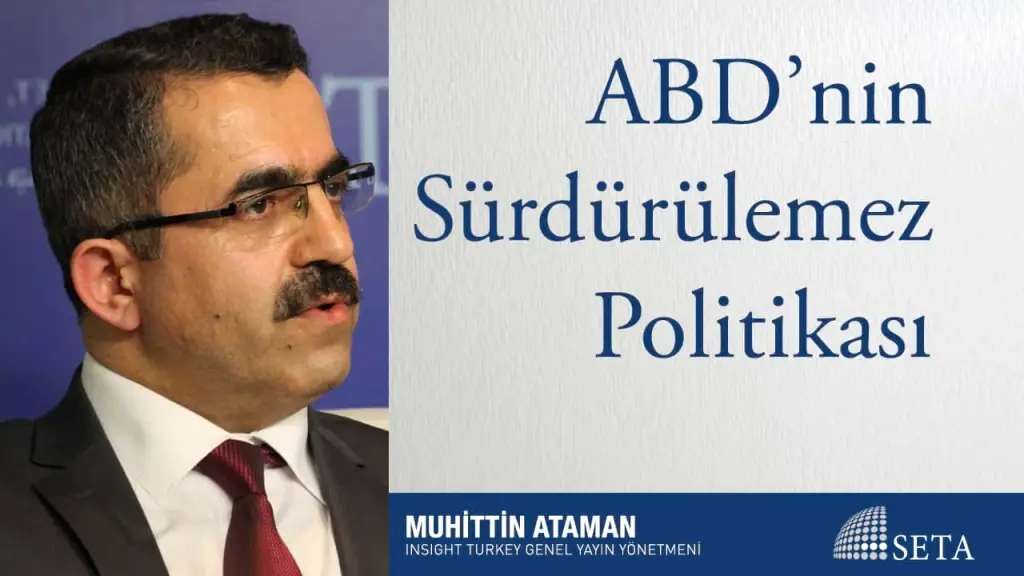 ABD’nin Sürdürülemez Politikası