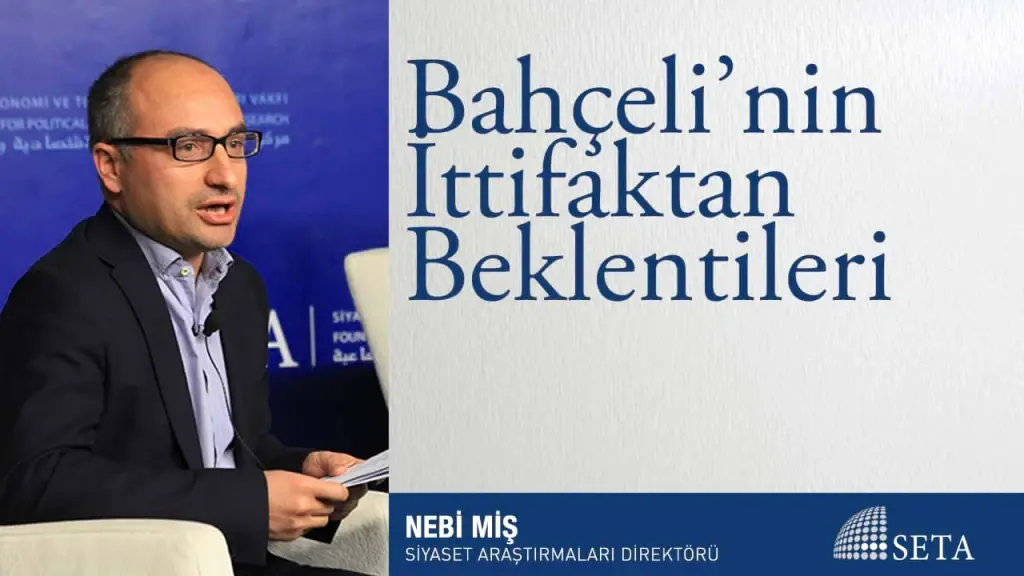 Bahçeli’nin İttifaktan Beklentileri
