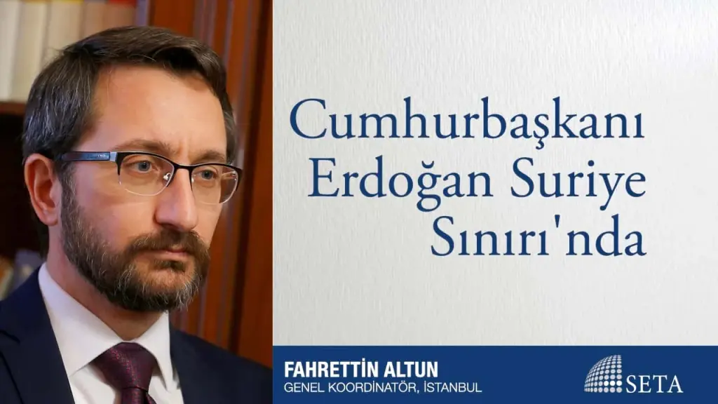 Cumhurbaşkanı Erdoğan Suriye Sınırı’nda