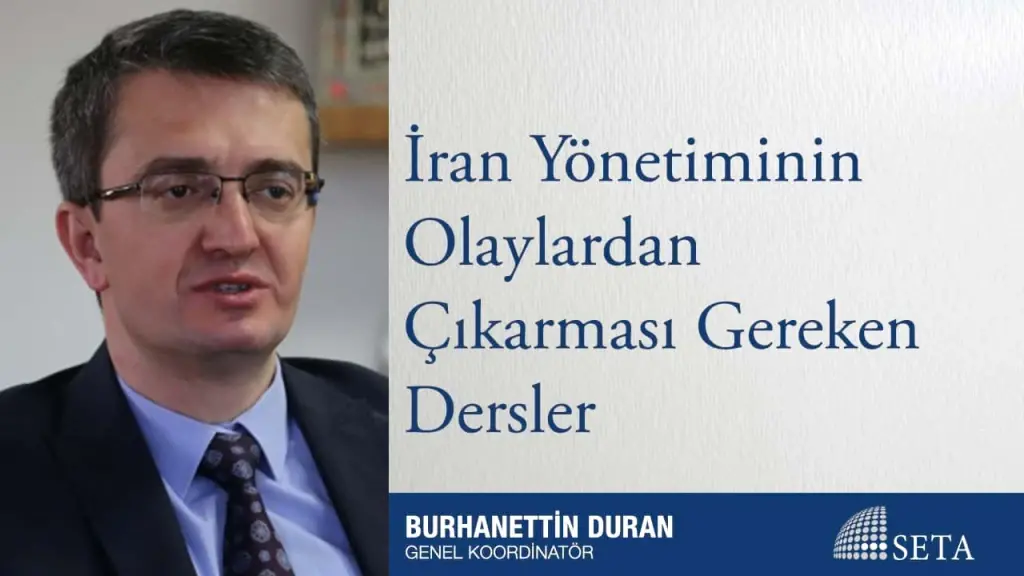 İran Yönetiminin Olaylardan Çıkarması Gereken Dersler