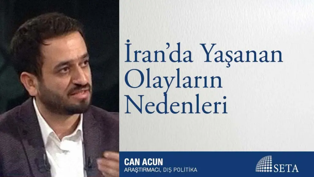 İran’da Yaşanan Olayların Nedenleri