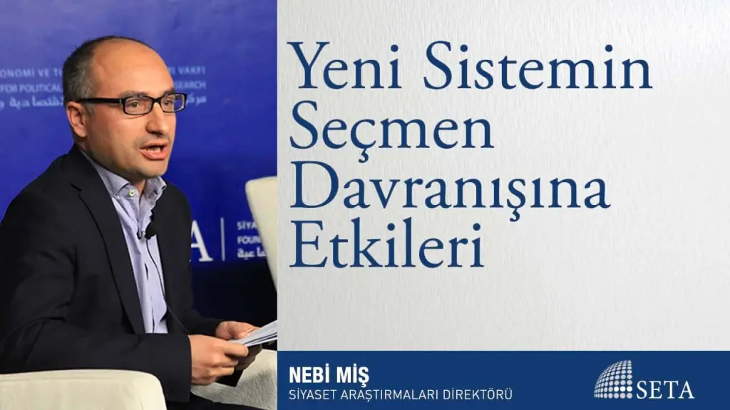 Yeni Sistemin Seçmen Davranışına Etkileri