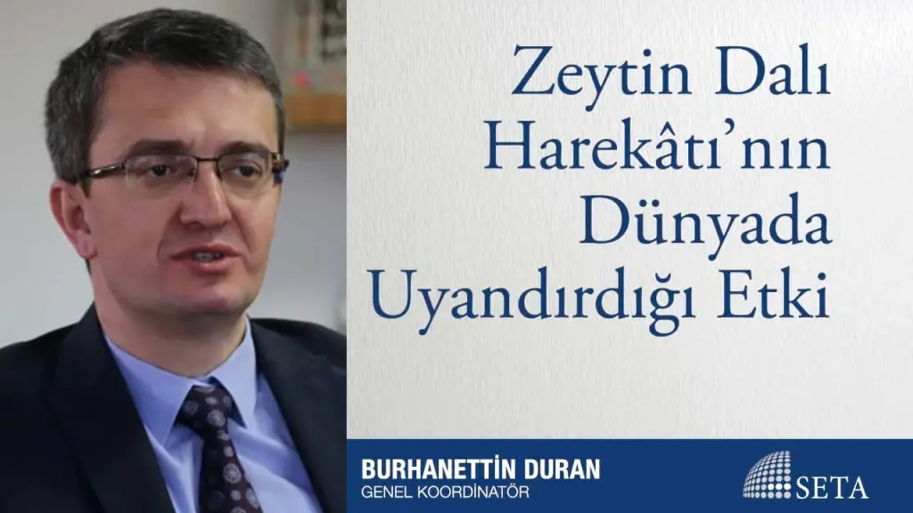 Zeytin Dalı Harekâtı’nın Dünyada Uyandırdığı Etki
