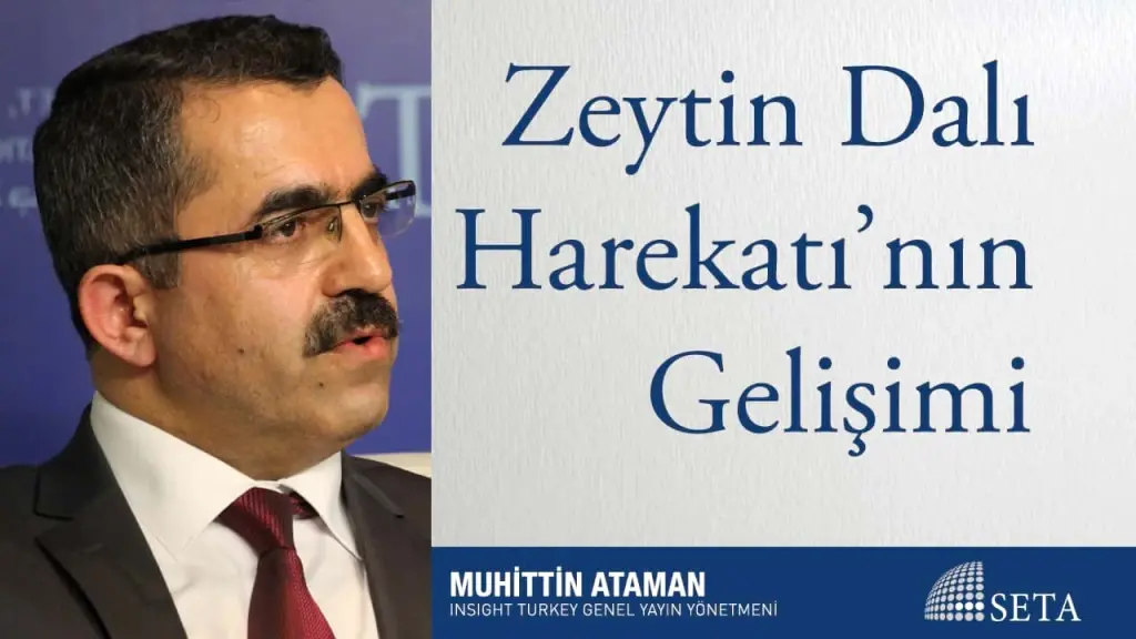 Zeytin Dalı Harekatı’nın Gelişimi