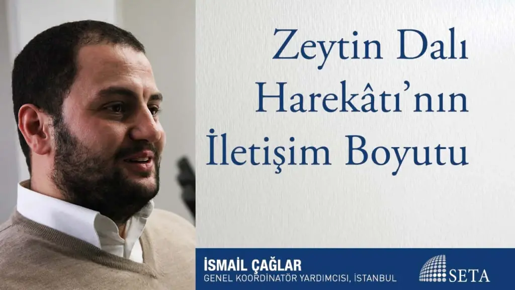 Zeytin Dalı Harekâtı’nın İletişim Boyutu