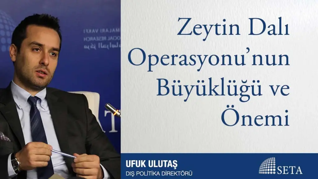 Zeytin Dalı Operasyonu’nun Büyüklüğü ve Önemi