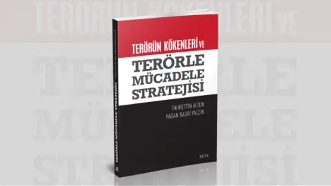Terörün Kökenleri ve Terörle Mücadele Stratejisi