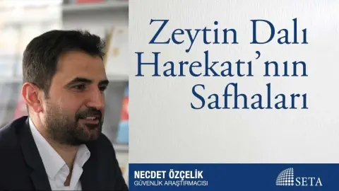 Zeytin Dalı Harekâtı’nın Safhaları