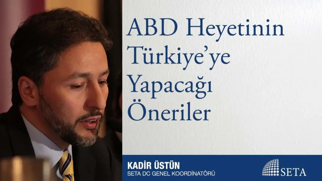 ABD Heyetinin Türkiye’ye Yapacağı Öneriler
