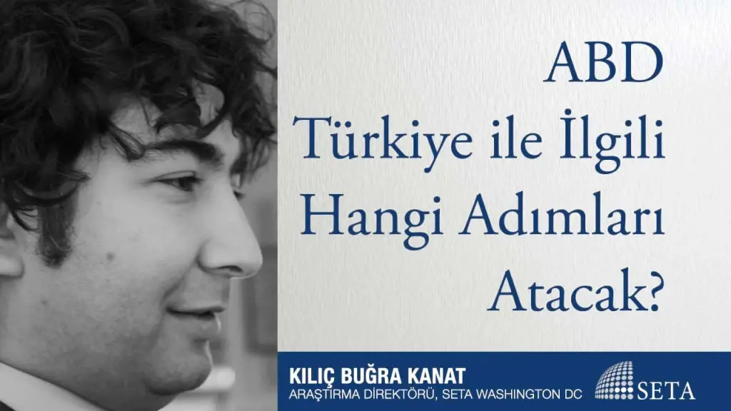 ABD Türkiye ile İlgili Hangi Adımları Atacak?