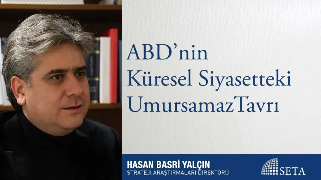 ABD’nin Küresel Siyasetteki Umursamaz Tavrı