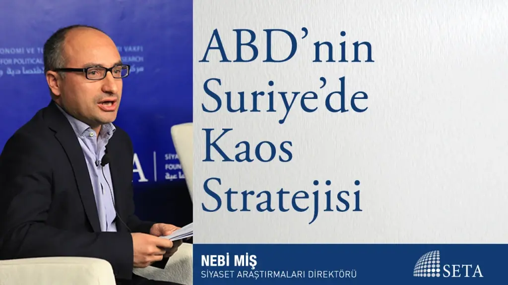 ABD’nin Suriye’de Kaos Stratejisi