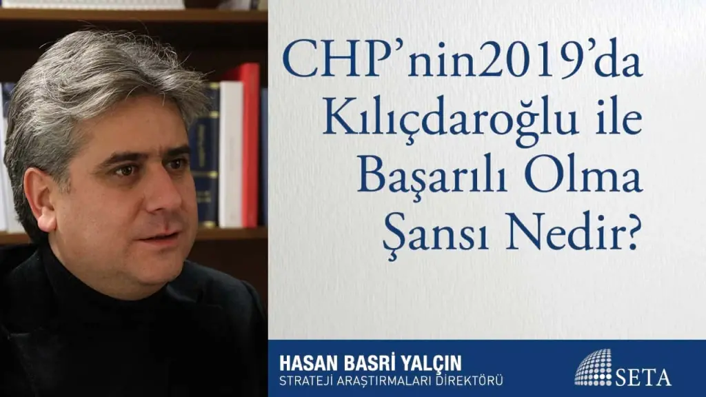 CHP’nin 2019’da Kılıçdaroğlu İle Başarılı Olma Şansı Nedir?