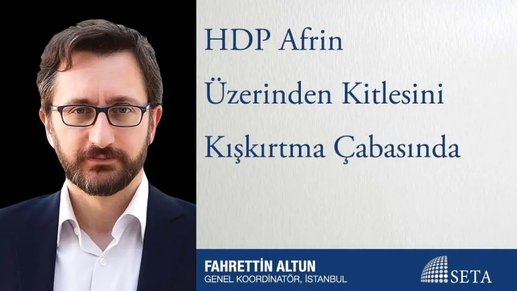 HDP Afrin Üzerinden Kitlesini Kışkırtma Çabasında
