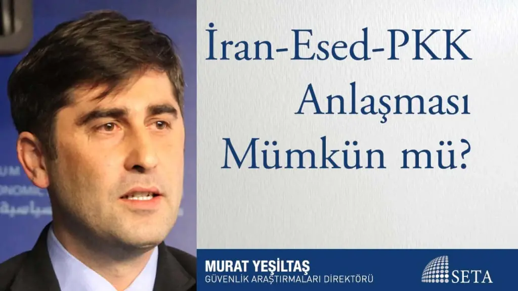 İran-Esed-PKK Anlaşması Mümkün mü?