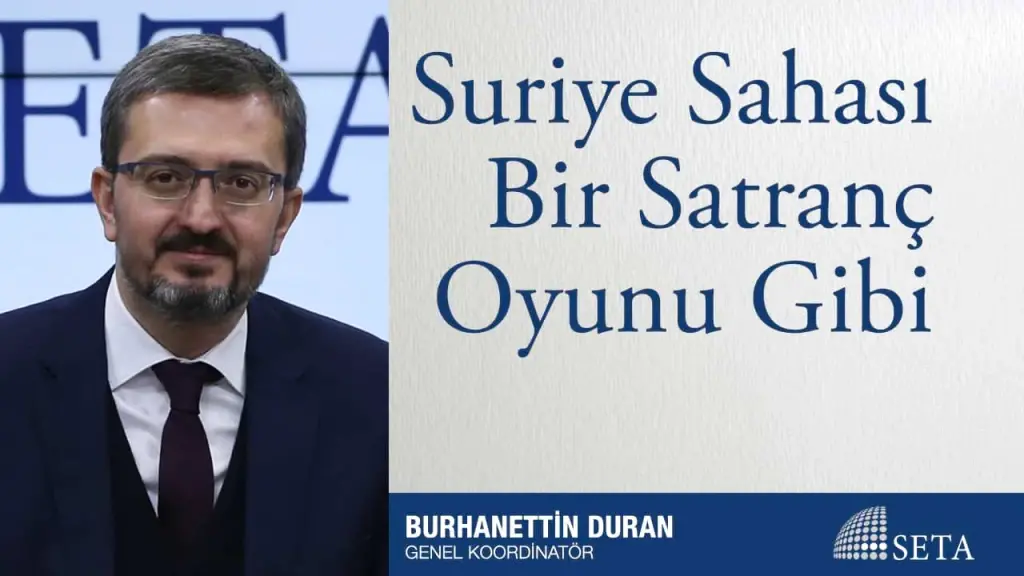Suriye Sahası Bir Satranç Oyunu Gibi