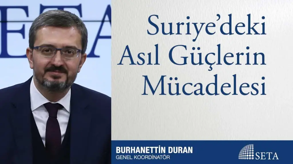 Suriye’deki Asıl Güçlerin Mücadelesi
