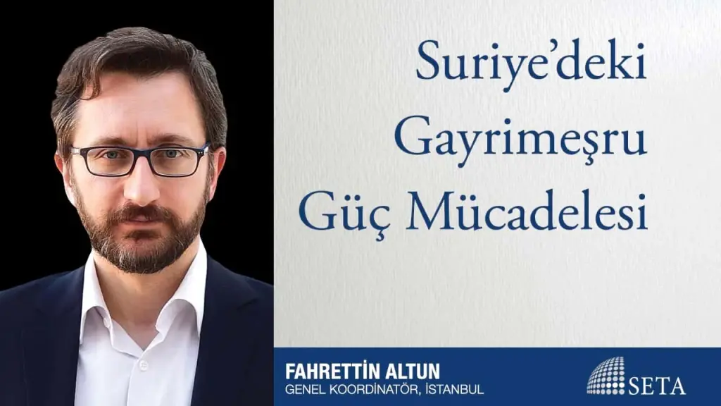Suriye’deki Gayrimeşru Güç Mücadelesi