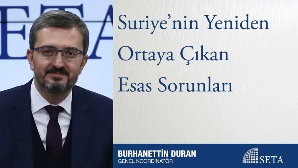 Suriye’nin Yeniden Ortaya Çıkan Esas Sorunları
