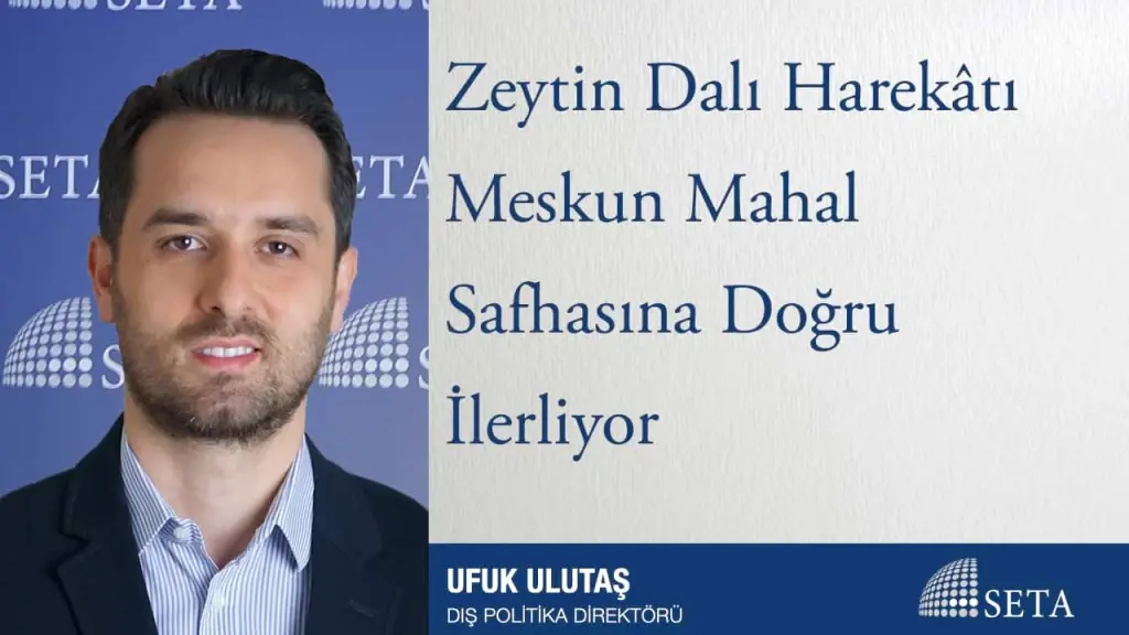 Zeytin Dalı Harekâtı Meskun Mahal Safhasına Doğru İlerliyor