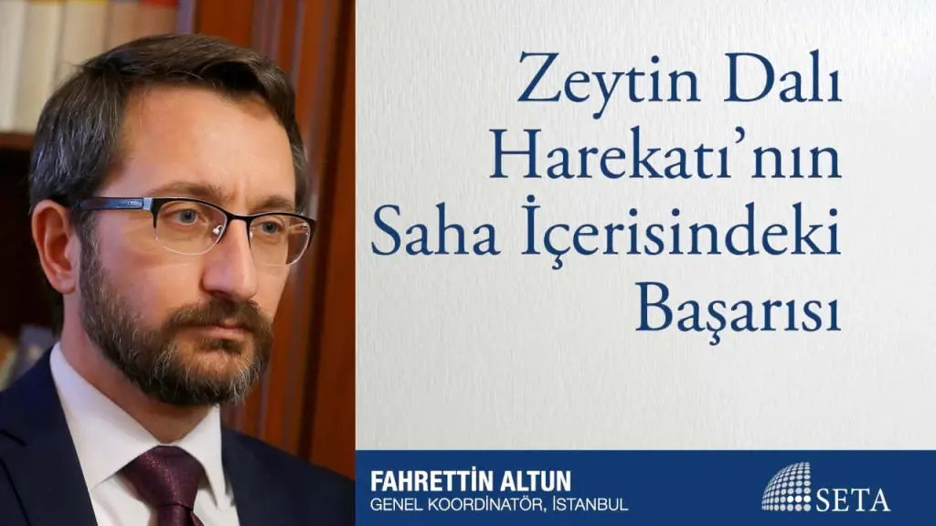 Zeytin Dalı Harekatı’nın Saha İçerisindeki Başarısı