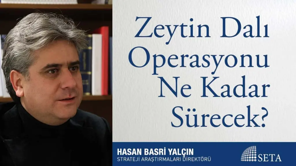 Zeytin Dalı Operasyonu Ne Kadar Sürecek?