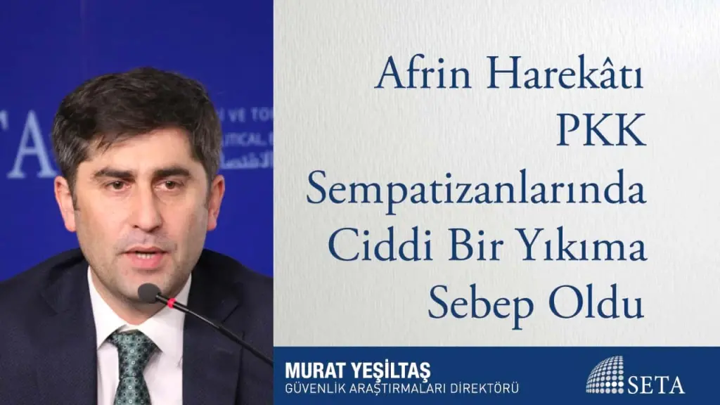 Afrin Harekâtı PKK Sempatizanlarında Ciddi Bir Yıkıma Sebep Oldu